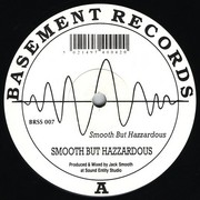 Smooth But Hazzardous - Violent Headrush EP (Basement Records BRSS007, 1992) :   