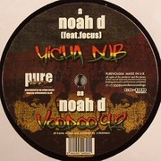 Noah D - Higha Dub / Voodoo (Pure Vibez Recordings PUREVOL004, 2009) :   