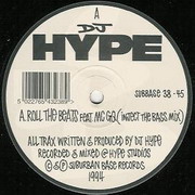 DJ Hype - Roll The Beats (Suburban Base SUBBASE38, 1994)