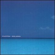 Photek - Solaris (Astralwerks ASW49831-2, 2000)