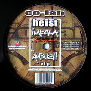 Heist - Imparla / Ambush VIP (Co-Lab Recordings COLAB017, 2009) :   