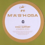 Child Support - London Zoo / Strawberry Jam (M*A*S*H MASH05, 2004) :   