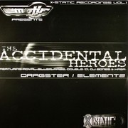 The Accidental Heroes - Dragster / Elementz (Emotif Recordings EMF2029, 1999) :   