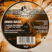 Dred Bass - War Of The Worlds / Dusk Till' Dawn (Back 2 Basics B2B12086, 2005) :   