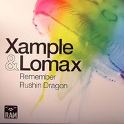 Xample & Lomax - Remember / Rushin Dragon (RAM Records RAMM80, 2010) :   