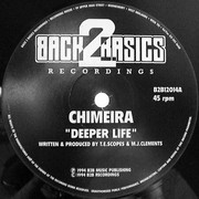 Chimeira - Deeper Life / Jacobs Ladder (Back 2 Basics B2B12014, 1994) :   