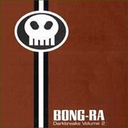 Bong-Ra - Darkbreaks volume 2 (Djax-X-Beats DJAX-X-712, 1998)