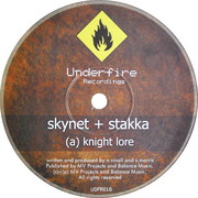 Stakka & Skynet - Knight Lore / Global Report (Underfire UDFR016, 2000) :   