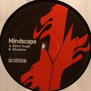 Mindscape - Damn Tough / Vibrations (Commercial Suicide SUICIDE051, 2010) :   