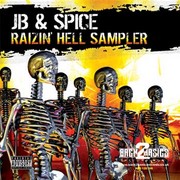 JB & Spice - Raizin' Hell LP Sampler (Back 2 Basics B2B12079, 2004) :   