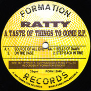 Ratty - A Taste Of Things To Come EP (Formation Records FORM12040, 1994) :   