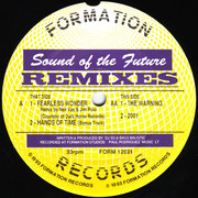 Sound Of The Future - Fear Of The Future Remixes EP (Formation Records FORM12031, 1993) :   