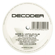 Decoder - Vapour Dub / Set Up (Hardleaders HL021, 1998) :   