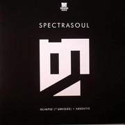 Spectrasoul - Glimpse / Absentis (Shogun Audio SHA035, 2010) :   