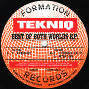 Tekniq - Best Of Both Worlds EP (Formation Records FORM12037, 1994) :   