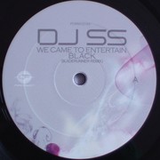 DJ SS - We Came To Entertain / Black (Bladerunner Remix) (Formation Records FORM12134, 2010) :   