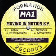 MA1 - Moving In Motion EP (Formation Records FORM12039, 1994) :   