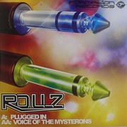 Rollz - Plugged In / Voice Of The Mysterons (Formation Records FORM12133, 2010) :   