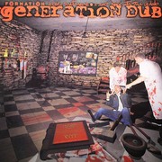 Generation Dub - Body Snatchers / Don't Fuck with The G Dub (Formation Records FORM12103, 2003) :   