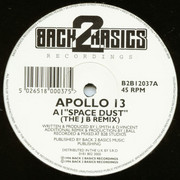 Apollo 13 - Space Dust / Wobble (Remixes) (Back 2 Basics B2B12037, 1996) :   