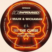 J Majik & Wickaman - Now It's Over / The Curse (Infrared Records INFRA036, 2005)