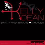 Kelly Dean - Backyard Boogie / Choices (Peer Pressure Recordings PPRD005, 2008)