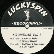 DJ Trace & Ed Rush - Soundlab vol. 1 (Lucky Spin Recordings LSR009, 1992)