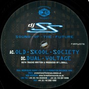DJ SS - Old School Society / Dual Voltage (Formation Records FORM12078, 1998) :   