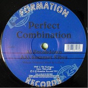 Perfect Combination - Breakdown / Summer Vibes (Formation Records FORM12074, 1997) :   