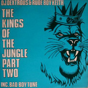 DJ Dextrous & Rude Boy Keith - The Kings Of The Jungle Part Two (Suburban Base SUBBASE36R, 1994) :   