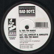 Sophisticated Bad Boyz - Feel The Magic / All Junglist & Junglette (Suburban Base SUBBASE46, 1994)