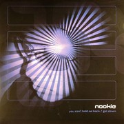 Nookie - You Can't Hold Me Back / Get Down (Phuzion Records PHUZION009, 2007) :   