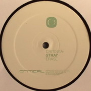 Stray - Erase / Locked Up (Critical Recordings CRIT046, 2010) :   