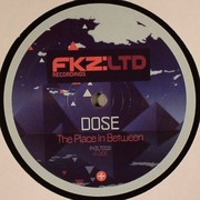 Dose & Blackplanet - The Place In Between / Man The Weather (Fokuz Limited FKZLTD021, 2009) :   