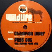 The Wildlife Collective - Champion Lover / Pass Out (Will Street Wise Mix) (Jungle Cakes JC005, 2010) :   