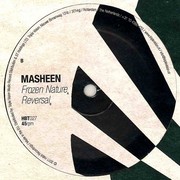 Masheen - Frozen Nature / Reversal (Habit Recordings HBT027, 2011) :   