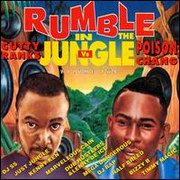 Cutty Ranks vs Poison Chang - Rumble In The Jungle Volume Two (Jungle Fashion Records JFCD002, 1995)