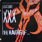 various artists - XXX The Making Of... (XXX XXXCD001, 2003) :   