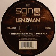 Lenzman - Bittersweet Pt.2 / Take It Back (SGN:LTD SGN022, 2010) :   