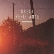 Break - Resistance (Symmetry Recordings SYMMCD002, 2010) :   