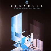 Rockwell - DJ Friendly Unit Shifter / Fakin' Jaks (Shogun Audio SHA039, 2010) :   