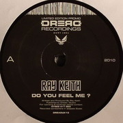 Dark Soldier vs Ray Keith - Do You Feel Me? EP (Dread Recordings DREADUK013, 2010) :   