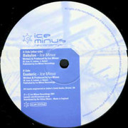 Ice Minus - Babylon / Esoteric (Ice Minus Recordings ICE002, 2002)