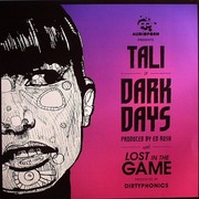 Tali - Dark Days / Lost In The Game (Audio Porn APORN011, 2011) : посмотреть обложки диска