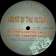 Sound Of The Future - The Lighter (Formation Records FORM12060, 1995) :   