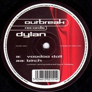 Dylan - Voodoo Doll / Bitch (Outbreak Records OUTB001, 1999) :   