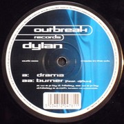 Dylan - Drama / Burner (Outbreak Records OUTB005, 2000) :   
