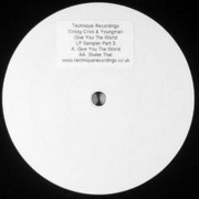 Crissy Criss & Youngman - Give You The World Part 3 (Technique Recordings TECH070, 2010)