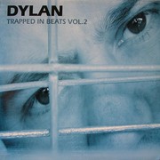 Dylan - Trapped In Beats Vol. 2 (Outbreak Records OUTB017EP, 2002) :   