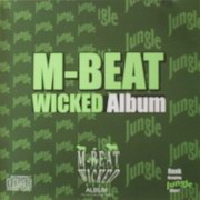 M Beat - Wicked Album (Renk Records RENK-CD2, 1994)